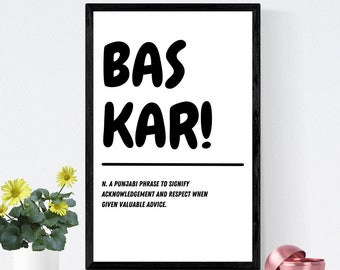Bas Kar Punjabi Phrase Poster: Desi Funny Wall Art (A3 PDF)