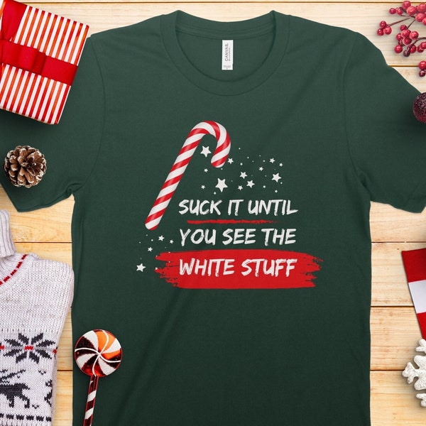 CANDY CANE Funny CHRISTMAS Naughty Shirt | Rude Christmas Party Tee, Inappropriate Christmas Gifts, Offensive Xmas Winter Best Holiday Gift