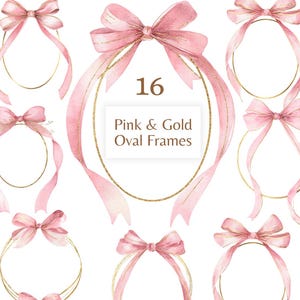 Könnte beinhalten: Aquarellillustration von sechzehn rosa-goldenen ovalen Rahmen mit Schleifen. Die Rahmen haben einen goldenen Umriss und sind mit rosa Bändern und Schleifen verziert. Der Text "16 Pink & Gold Oval Frames" befindet sich in der Mitte.