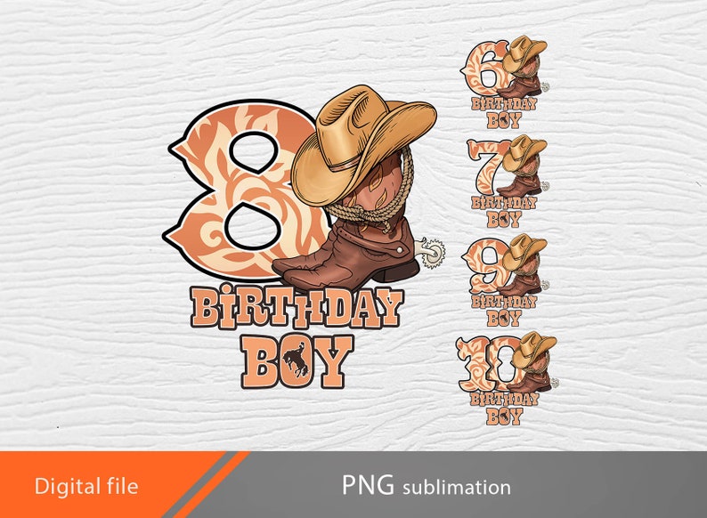 Op de afbeelding: Een digitaal bestand voor sublimatieprinten met een cowboylaars en een hoed met het nummer 8 en de tekst "Birthday Boy".
