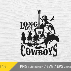 es lebe Cowboys svg, Ranch life svg, Country-Musik png