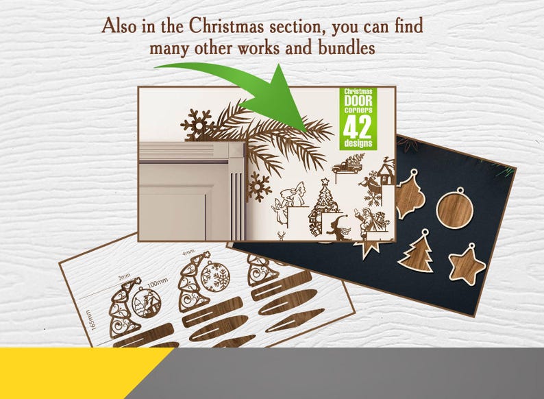 May include: A collection of laser-cut wooden Christmas ornaments and door corners. The image includes various designs such as snowflakes, Christmas trees, and Santa Claus figures. Text on the image reads "Christmas DOOR corners 42 designs".