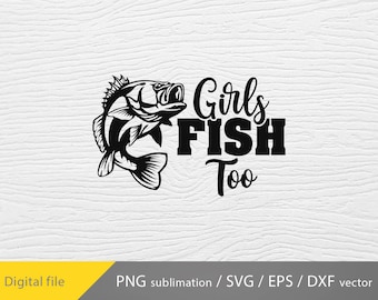 Pode incluir: Design gráfico preto e branco com um peixe e o texto "Girls Fish Too".