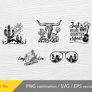 May include: A set of five black and white digital design files featuring a cactus, a skull, sunglasses, a guitar, and a cowboy hat. The designs include the text "Long Live Cowgirls", "Just a Girl Who Loves Country Music", and "Cowgirls".