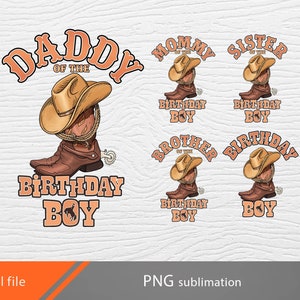 Cowboy birthday boy png, Rodeo birthday png sublimation, cowboy family matching