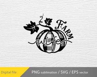 Farm Wife Svg PNG, Farm Helper shirt design, Farm Wife shirt svg, Farm png sublimation, cricut file