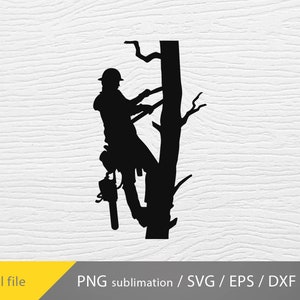 Tree Arborist SVG - Tree Services Svg, Tree Cutter Climbing Files for  Cricut, Silhouette - Tree Trimmer Cut Files (svg, png, eps, dxf)