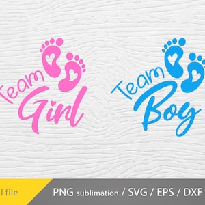 Team Boy SVG, Team Girl SVG,  cricut file, Team Boy png, Team Girl png, Gender Reveal svg, Baby Announcement svg