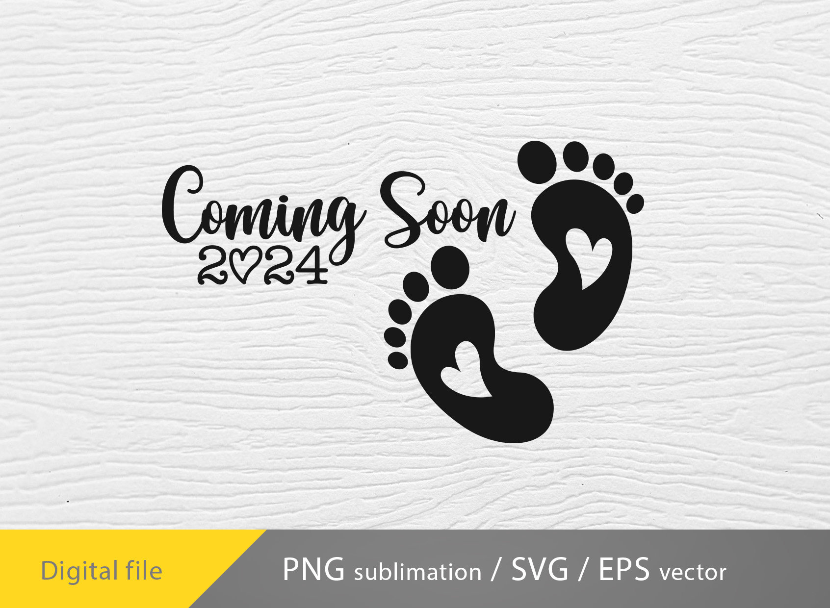Coming Soon 2024 Svg, New Baby Svg, Addition Birth Announcement