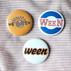 Ween set of three 25mm (1 inch) button pin badges, including logo and fan art designs.