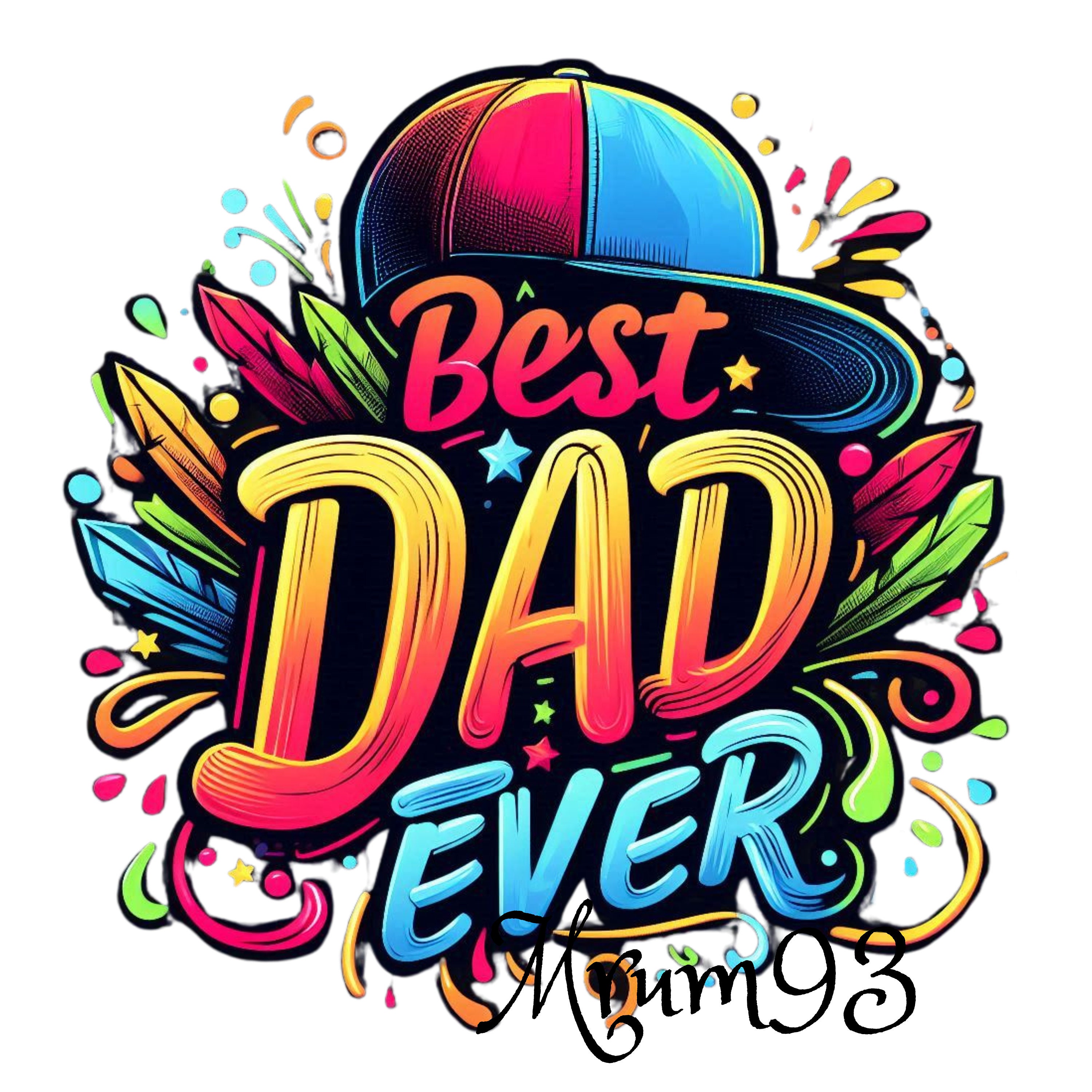 Fathers Day Best Dad Ever PNG, Love Dad Clipart, Father's Day Gift ...