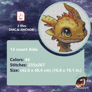 May include: Cross stitch pattern for a cute, cartoon dragon with yellow, orange, and brown colors. The pattern is 235 stitches wide by 267 stitches high and uses 44 colors. The finished size is 16.8 inches by 19.1 inches.