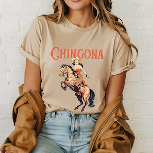 Chingona Shirt, Mexican Girl Shirt, Mexicana Shirt, Mama Chingona Shirt, Latinx, Hispanic Heritage, Mexican Shirt, Abuela Gifts, Tia Shirt