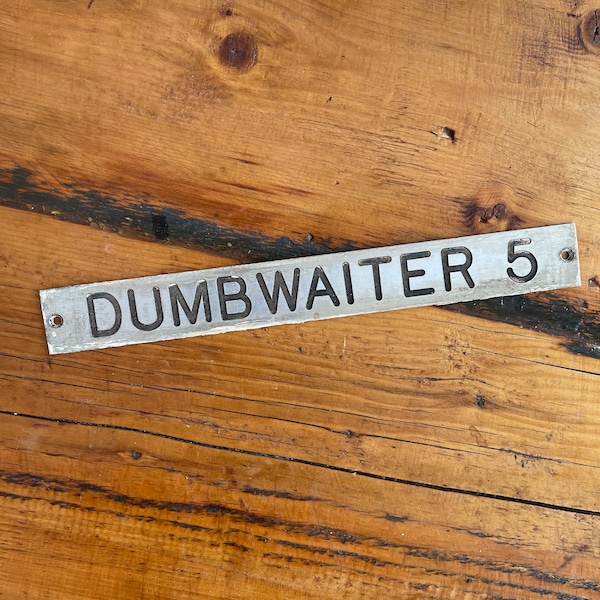 Vintage ship dumbwaiter sign