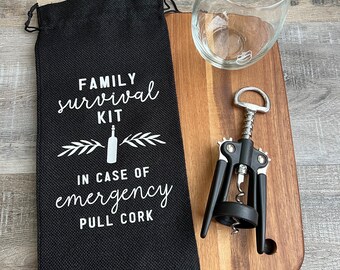 Family Survival Kit In Case of Emergency Pull Cork Wine Bag, Wine Gift Bag, Hostess Gift, Wine Tote