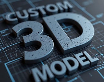 May include: A 3D model of the text "CUSTOM 3D MODEL" rendered in a gray, textured material. The text is set against a dark background with a grid pattern.