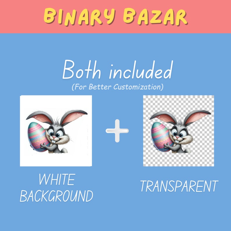 Op de afbeelding: Een paasafbeelding met een cartoonkonijn dat een versierd ei vasthoudt. De afbeelding bevat twee versies: &eacute;&eacute;n met een witte achtergrond en &eacute;&eacute;n transparant, met de tekst "BINARY BAZAR" en "Both included".