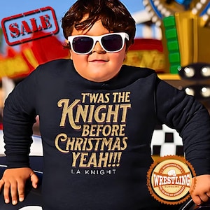 LA KNIGHT Kids Sweatshirt Twas the Knight before Christmas Kids Sweatshirt for Christmas Kids Wrestling Sweater Gift Idea For Wrestling Fans