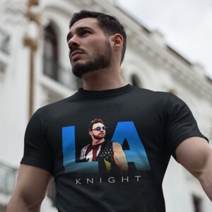 LA KNIGHT Shirt LA Knight Wrestling T-Shirt La Knight Yeah T-Shirt Let Me Talk To Ya La Knight Yeah Shirt
