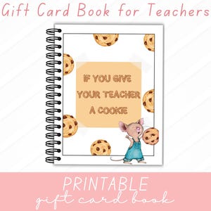 Si le das una galleta a tu maestra, libro de tarjetas de regalo imprimibles, descarga digital, niña, obsequios de agradecimiento para maestras, obsequios de agradecimiento para maestras