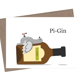 Pigeon Card | Funny Pigeon | Greetings card | Pigeon Gin | Pi-Gin | Pigeon Birthday Card | Pigeon Gift