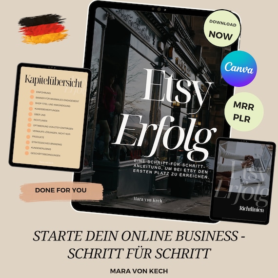 Etsy Erfolg Guide Deutsch – Starte dein Online Business Schritt für Schritt | Canva Kurs, MRR & PLR, E-Book, Anleitung für Anfänger