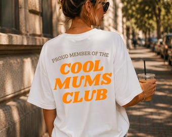 Cool Mums Club Shirt | Proud Mom Tee | Mom Gift Idea | Mother’s Day Gift | Cute Mom Outfit | Trendy Mom Shirt | Mom Life Tee |Cool Mom Club