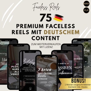 Könnte beinhalten: Ein digitales Marketingprodukt zum Verkauf. Das Produkt ist eine Sammlung von 75 Premium-Faceless-Reels mit deutschem Inhalt. Das Bild zeigt eine Collage von Telefonbildschirmen mit verschiedenen Reels, jedes mit einem anderen Titel und einer anderen Beschreibung. Das Produkt ist zum Weiterverkauf mit einer Lizenz erhältlich.
