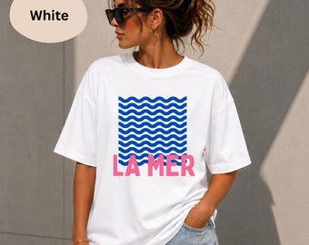 La Mer Shirt Women, French Graphic Tee, Paris Aesthetic Shirt, Summer Beach Tee, Wave Print Top, Travel Gift, French Style T-Shirt