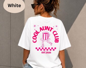Cool Aunt Club Shirt – Funny Aunt T-Shirt – Cool Aunt Gift – Auntie Club Tee EST 2026 – Family Gift for Women