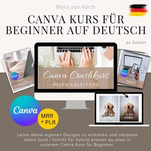 Könnte beinhalten: Ein digitales Produktangebot für einen Canva-Kurs auf Deutsch. Das Bild zeigt einen Laptop mit einer Canva Crashkurs-Grafik, einer deutschen Flagge und dem Text "Canva Kurs für Beginner auf Deutsch".