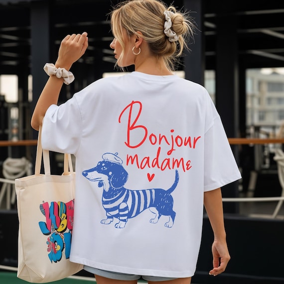 Bonjour Madame Shirt – Dackel Shirt Damen, Französischer Dackel T-Shirt, Dachshund Lover Shirt, Cute Dog Shirt
