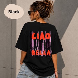 Ciao Bella Shirt – Italian Summer Tee, Italy Lover Shirt, Italian Aesthetic Shirt, Vacation Graphic Tee image 3