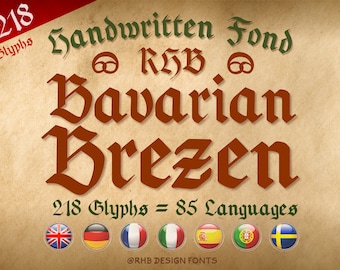May include: A handwritten font called "Bavarian Brezen" with 218 glyphs and support for 85 languages. The font is displayed in a brown color on a beige background with a green border. The text "RHB" is also displayed in green. The image includes flags for the United Kingdom, Germany, France, Italy, Spain, Portugal, and Sweden.