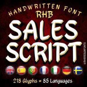 May include: A handwritten font called "Sales Script" by RHB Design Fonts. The font is white with a yellow outline and is displayed on a red background. The font is available in 218 glyphs and supports 85 languages. The image also includes flags of the United Kingdom, Spain, Portugal, France, Italy, Germany, and Sweden.