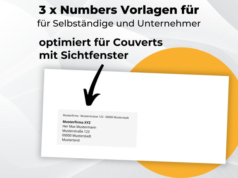 3 x Numbers Vorlagen für
für Selbständige und Unternehmer
optimiert für Couverts
mit Sichtfenster