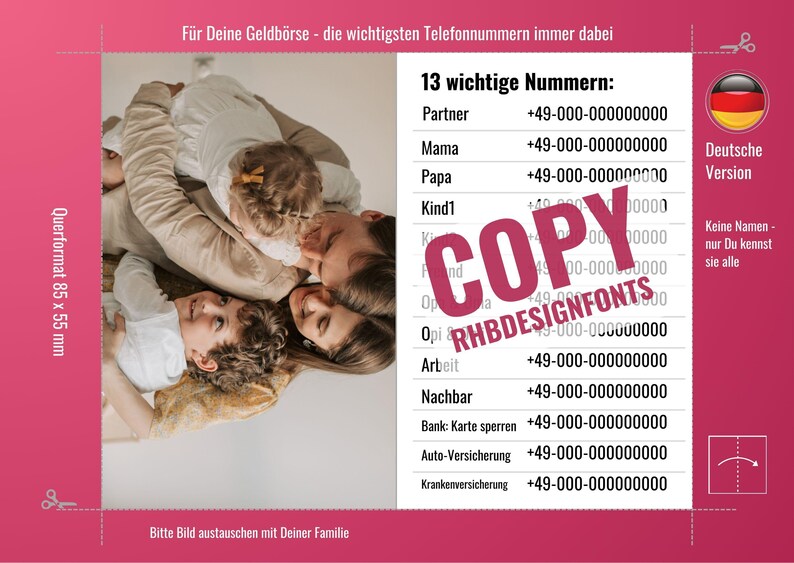 May include: A pink and white card with a family photo and a list of important phone numbers. The card is titled "13 Important Numbers" and includes numbers for a partner, mother, father, child, work, neighbor, bank, car insurance, and health insurance. The card is in German and says "Deutsche Version" (German Version).
