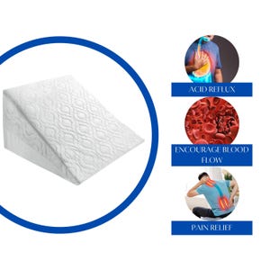 May include: White wedge-shaped pillow with a quilted surface. The pillow is designed to help with acid reflux, encourage blood flow, and provide pain relief.