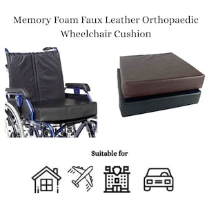May include: A black memory foam wheelchair cushion with faux leather upholstery. The cushion is shown on a wheelchair and also on its own. The text "Suitable for" is shown below the cushion with icons for home, airplane, hospital, and car.