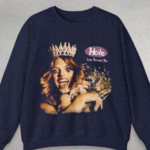 Sudadera Hole, sudadera con banda de los 90, regalos para ella, sudaderas lindas, Live Through This Hole, camiseta con gráfico grunge, camiseta con gráfico de banda de los 90