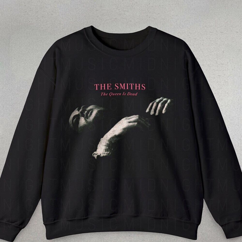 The Queen Is Dead Sweatshirt, Trendy Sweatshirts,The Smiths Sweatshirt, Band Sweatshirt, Bootleg, The Smiths Fan Gifts, Retro Sweatshirt Livingtee