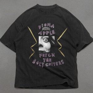 Fiona Apple 90s Fetch The Bolt Cutters T-Shirt, Comfort Colors Premium Cotton Shirt, Oversized shirts, Fiona apple album, Fiona apple tee