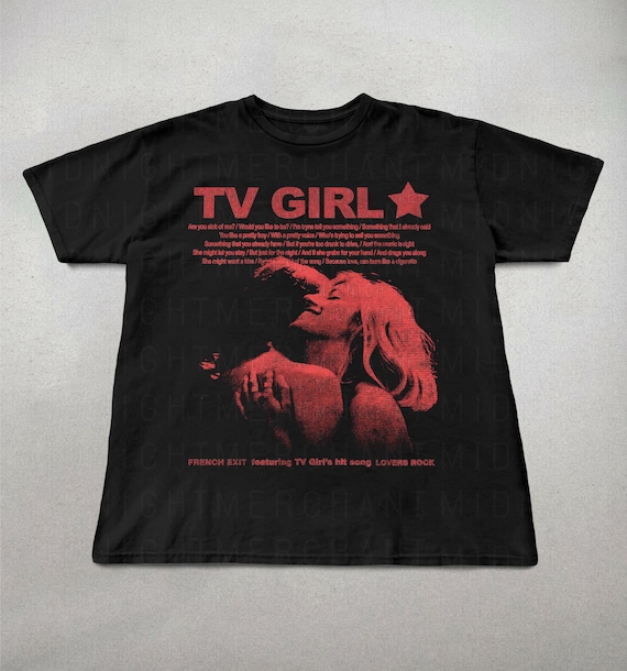 Tv Girl tshirt, French Exit Album Tee, Cute indie band tee, Gifts for her, Lovers rock shirt, Tv Girl Band tee, Music Band Graphic Shirt