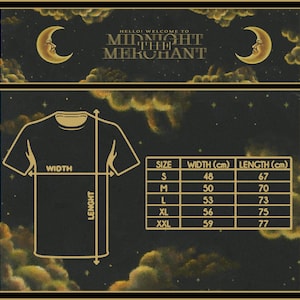 May include: Black t-shirt with a size chart showing width and length measurements in centimeters. The chart includes sizes S, M, L, XL, and XXL. The text "HELLO! WELCOME TO MIDNIGHT THE MERCHANT" is at the top of the image.