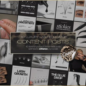 Puede incluir: Un collage de publicaciones en blanco y negro en redes sociales relacionadas con extensiones de pestañas. Las publicaciones presentan texto, diagramas e imágenes de ojos y herramientas para pestañas. La imagen central dice "40 Luxury Lash Educator Content Posts".