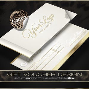 May include: A double-sided gift voucher design in gold and white. The design features the text "Your Logo" and "Cheque Book" in gold script. The design also includes the text "Gift Voucher Design" and "double sided luxury gift voucher design - print yourself directly in Canva."