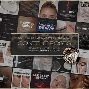 K&ouml;nnte beinhalten: Eine Collage von Inhalten f&uuml;r Hautpflege-Posts mit verschiedenen Behandlungen wie Microneedling und Rotlichttherapie. Das zentrale Banner lautet "30 Luxury Advanced Skincare Content Posts" mit einem Canva-Logo. Das Bild zeigt Nahaufnahmen von Gesichtern und Behandlungswerkzeugen.