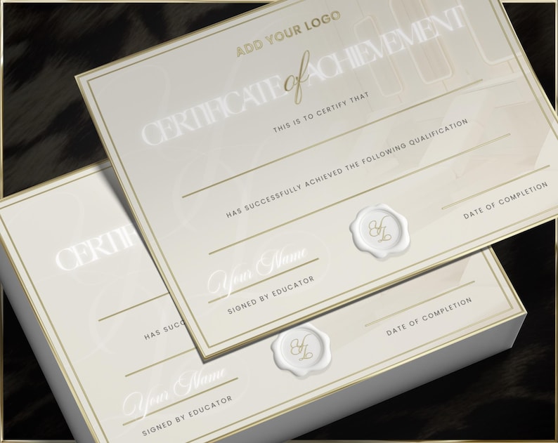 May include: Two ivory-colored certificates with gold trim and the words "CERTIFICATE of ACHIEVEMENT" printed on them. The certificates have lines for information and a wax seal. The text "ADD YOUR LOGO" is also visible.