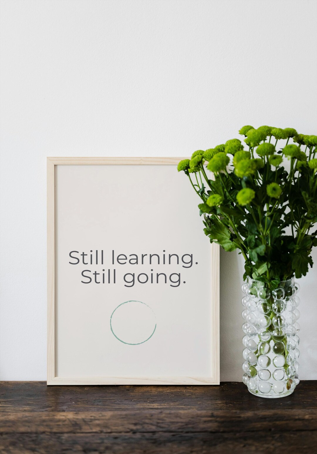 Still Learning Still Going Printable Wall Art Digital Download - Etsy