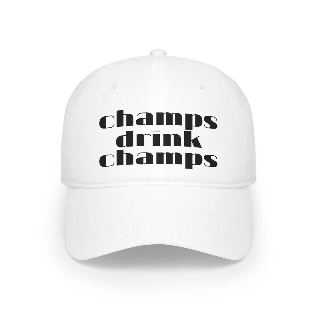 Champagne Hat, Champagne Baseball Hat, Champs Drink Champs Hat